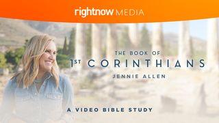 The Book Of 1st Corinthians With Jennie Allen: A Video Bible Study I Corinthians 2:9 New King James Version