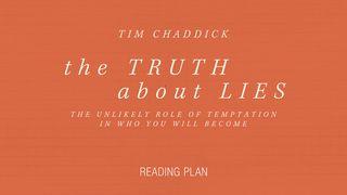 The Truth About Lies (Temptation) Titus 2:11-15 New International Version