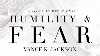  Humility & Fear Proverbs 22:4 New International Version