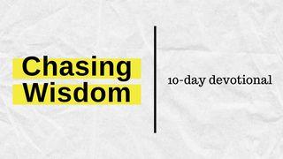 Chasing Wisdom by Daniel Grothe Psalm 44:6 King James Version