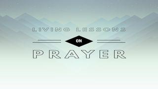 Living Lessons on Prayer Colossians 1:2 English Standard Version 2016