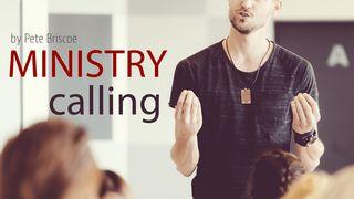 Ministry Calling by Pete Briscoe Luke 5:1 New International Version