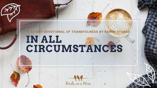 In All Circumstances Ezra 3:11 New International Version