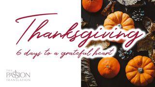 Thanksgiving - 6 Days To A Grateful Heart ფსალმ. 26:3 ბიბლია