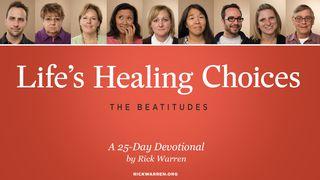 Life's Healing Choices Hebrews 2:1-3 New King James Version