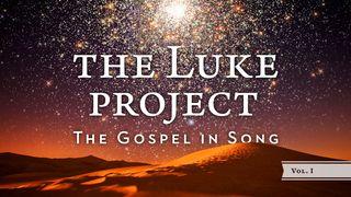 The Luke Project Vol 1- The Gospel in Song Luke 3:16-18 Amplified Bible, Classic Edition