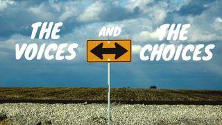The Voices and the Choices - Part 3 Jesaja 66:2-3 Herziene Statenvertaling
