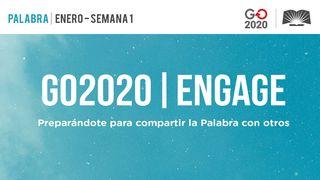 GO2020 | ENGAGE: Enero Semana 1 - PALABRA Hechos 17:11 Nueva Versión Internacional - Español