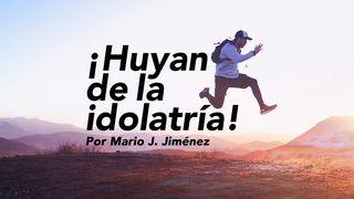 ¡Huyan de la idolatría! Efesios 2:2 Nueva Versión Internacional - Español