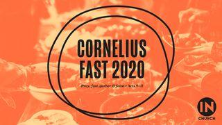 Cornelius Fast Acts 10:44-48 New International Version