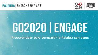 GO2020 | ENGAGE: Enero Semana 3 - PALABRA COLOSENSES 1:20-22 La Palabra (versión española)