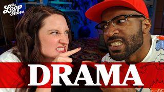 Drama (And How to Deal) Ephesians 6:2 Christian Standard Bible