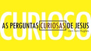 As Perguntas Curiosas de Jesus João 6:48 Nova Versão Internacional - Português