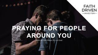 Praying for People Around You Matthew 10:42 New International Version