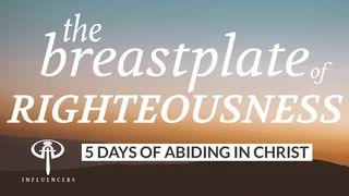 The Breastplate Of Righteousness Matthew 18:20 Christian Standard Bible