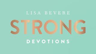 Strong With Lisa Bevere Isaiah 32:17 New International Version