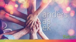 Anders As Ek 1 KORINTIËRS 12:12-26 Afrikaans 1983