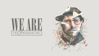 We Are The City Harmonic  Jeremiah 29:1-7 English Standard Version 2016