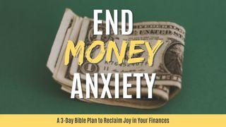 End Money Anxiety Acts 20:34-35 New International Version