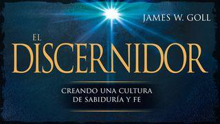 El Discernidor: creando una cultura de sabiduría y fe COLOSENSES 1:20-22 La Palabra (versión española)