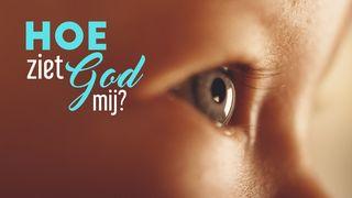 Hoe ziet God mij? Psalmen 139:23-24 Het Boek