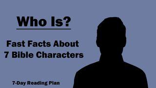Who Is? Fast Facts about 7 Bible Characters Acts 15:36-41 English Standard Version 2016