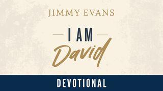 I Am David  Psalms 16:8 New Living Translation