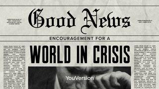 Boas Novas: Encorajamento Para um Mundo em Crise Josué 1:9 Nova Versão Internacional - Português