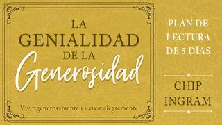 La Genialidad de la Generosidad – Plan de Lectura Salmo 24:1 Nueva Versión Internacional - Español