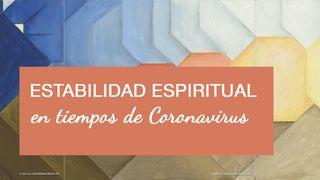 ESTABILIDAD ESPIRITUAL EN PERÍODO DE CORONAVIRUS Philippiens 4:6-7 La Bible du Semeur 2015