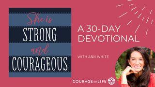 She Is Strong and Courageous 30-Day Devotional Judges 4:9-10 English Standard Version 2016