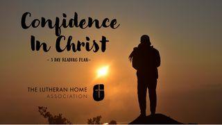 Confidence In Christ 1 Peter 3:15-17 New Living Translation