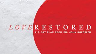 Love Restored - A 7-Day Plan from Dr. John Koessler كورنثوس الأولى 16:6 كتاب الحياة