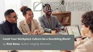 Could Your Workplace Culture Be a Stumbling Block? Leviticus 19:5 King James Version
