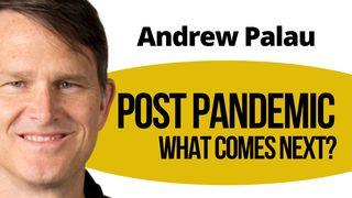 POST PANDEMIC: What Comes Next? John 3:17 English Standard Version 2016