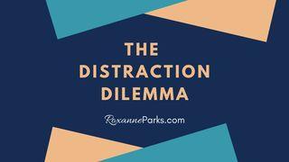 The Distraction Dilemma Romans 2:2 New King James Version