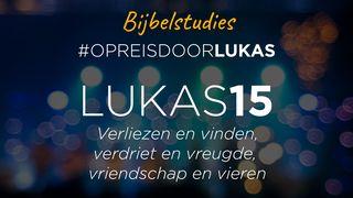 #OpreisdoorLukas - Lukas 15: Verhalen over verliezen en vinden, verdriet en vreugde, vriendschap en vieren Lukas 15:4 Herziene Statenvertaling
