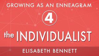 Growing as an Enneagram Four: The Individualist Psalms 19:1-2 New Living Translation