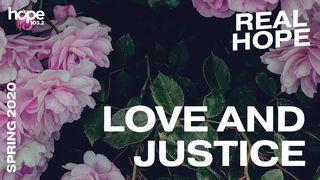 Real Hope: Love and Justice Prima lettera di Giovanni 3:16 Nuova Riveduta 2006