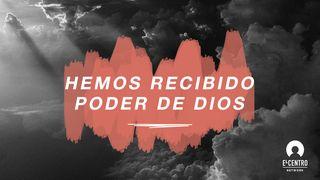 [Grandes versos] Hemos recibido poder de Dios HECHOS 1:8 La Palabra (versión española)