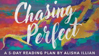 Chasing Perfect John 12:3 New International Version