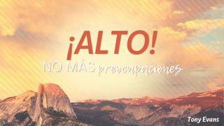 ¡Alto! No Más Preocupaciones SALMOS 55:22 La Palabra (versión española)