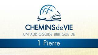 À travers la Bible - Écoutez le livre de 1 Pierre 1 Pierre 1:13-25 Nouvelle Français courant