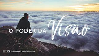 O Poder da Visão Efésios 3:20-21 Nova Versão Internacional - Português