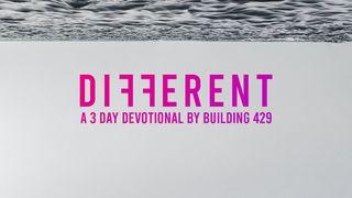 Different: A 3-Day Devotional by Building 429's Jason Roy 1 Corinthians 3:16 New American Standard Bible - NASB 1995