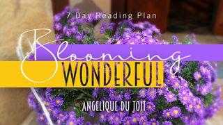 Blooming Wonderful Proverbs 16:7 New Living Translation