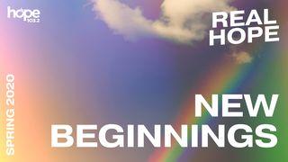 Real Hope: New Beginnings Isaiah 43:18-19 Amplified Bible, Classic Edition