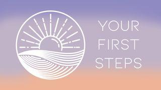 Your First Steps Luke 6:37 New Living Translation