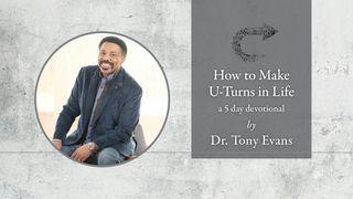How to Make U-Turns in Life 2 Corinthians 10:3-4 New International Version