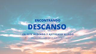 Encontrando Descanso en Este Alocado Y Ajetreado Mundo Génesis 1:26-31 Nueva Versión Internacional - Español